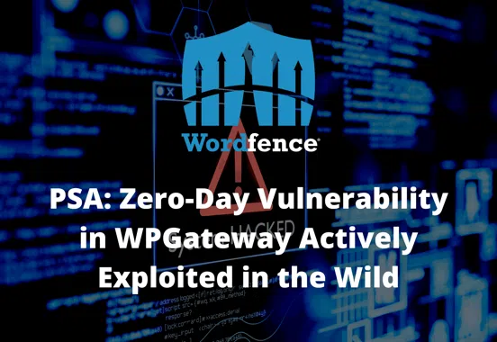 Zero-Day Vulnerability Discovered in WPGateway plugin
